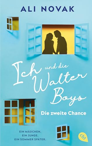 Ich und die Walter Boys – Die zweite Chance: Nach dem Megaerfolg der Netflix-Verfilmung: ENDLICH Band 2 der Walter-Boys-Reihe (Die Walter-Boys-Reihe, Band 2)