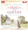 Frau von Goethe. Er ist der größte Dichter seiner Zeit, doch erst ihre Liebe kann ihn retten: Lesung mit Tessa Mittelstaedt (1 mp3-CD) (Außergewöhnliche Frauen zwischen Aufbruch und Liebe)