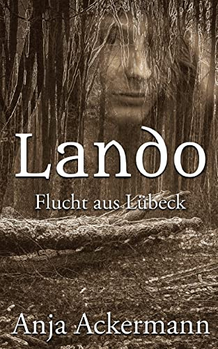 Lando: Flucht aus Lübeck