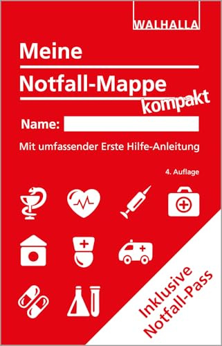 Meine Notfall-Mappe kompakt: Mit umfassender Erste Hilfe-Anleitung