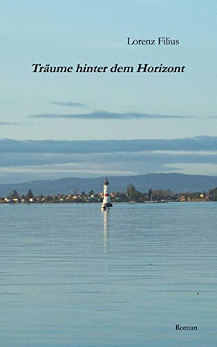 Träume hinter dem Horizont