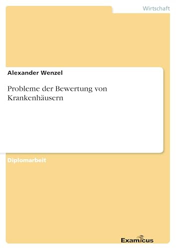 Probleme der Bewertung von Krankenhäusern