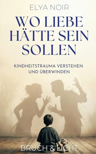 Wo Liebe hätte sein sollen