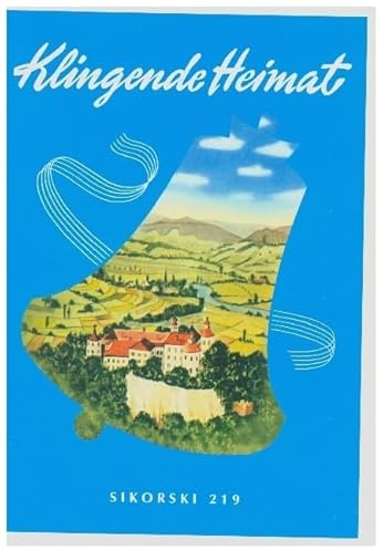 Klingende Heimat: Eine Sammlung der schönsten deutschen Volkslieder. Textheft. Neuauflage im Format DIN A5. Liederbuch.
