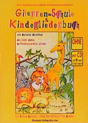 Gitarrenschule und Kinderlieder: An einem Abend Gitarrenbegleitung lernen (Praxisbücher für den pädagogischen Alltag)