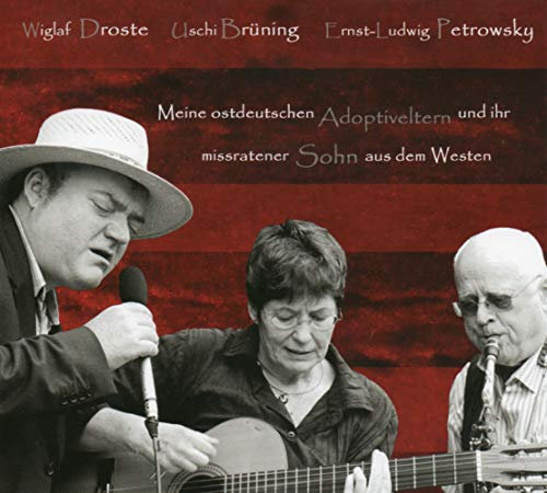 Meine ostdeutschen Adoptiveltern und ihr missratener Sohn aus dem Westen: Livemitschnitt Theater am Rand. Satire trifft Jazz und Blues