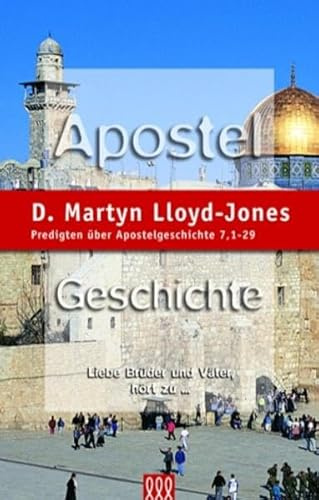 Apostelgeschichte / Apostelgeschichte Band 4: Predigten über Apostelgeschichte 7,1-29