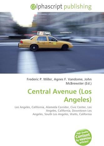 Central Avenue (Los Angeles): Los Angeles, California, Alameda Corridor, Civic Center, Los Angeles, California, Downtown Los Angeles, South Los Angeles, Watts, California