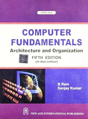 Computer Fundamentals, Architecture & Organisation
