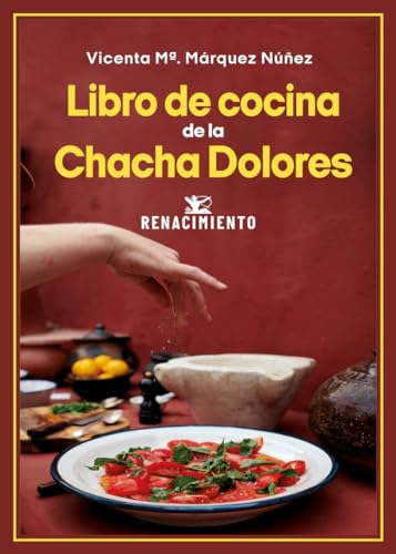 Libro de cocina de la Chacha Dolores: 207 (Otros títulos)
