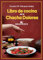 Libro de cocina de la Chacha Dolores: 207 (Otros títulos)