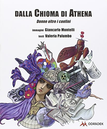Dalla chioma di Athena. Donne oltre i confini