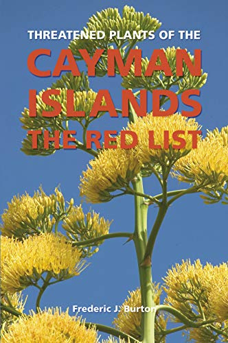 Threatened Plants of the Cayman Islands: the Red List