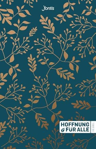 Hoffnung für alle. Die Bibel. - Golden Leaves Edition