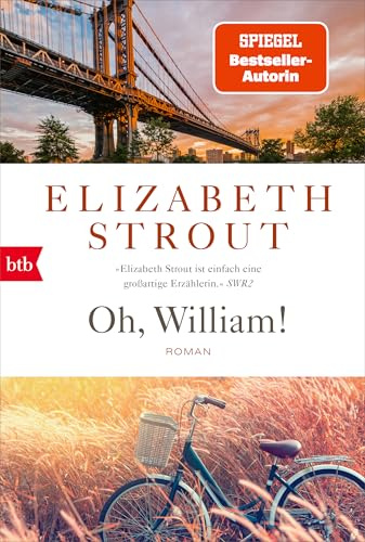 Oh, William!: Roman (Die Lucy-Barton-Romane, Band 3)