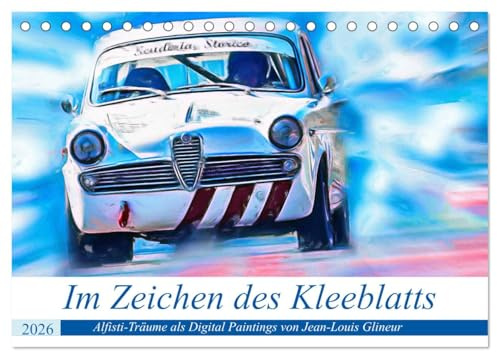 Im Zeichen des Kleeblatts (Tischkalender 2026 DIN A5 quer), CALVENDO Monatskalender: Eine italienische Legende mit sportlichen Ambitionen (CALVENDO Mobilitaet)
