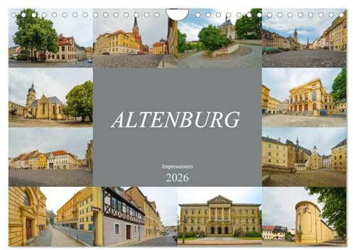Altenburg Impressionen (Wandkalender 2026 DIN A4 quer), CALVENDO Monatskalender: Zu Besuch in der Skatstadt Altenburg (CALVENDO Orte)