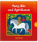 Pony, Bär und Apfelbaum: Mit Bildern lesen lernen
