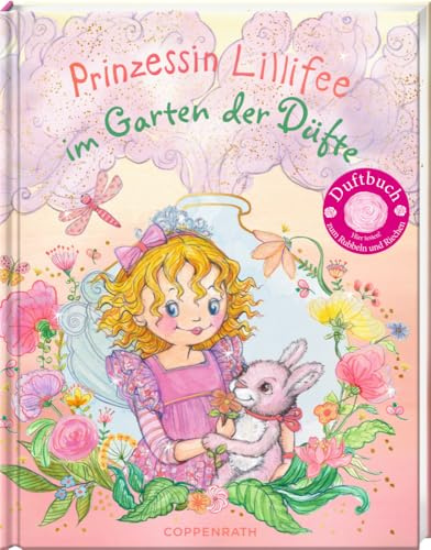 Prinzessin Lillifee im Garten der Düfte: Duftbuch zum Rubbeln und Riechen, Interaktives Bilderbuch mit 14 magischen Düften (Prinzessin Lillifee (Bilderbücher))