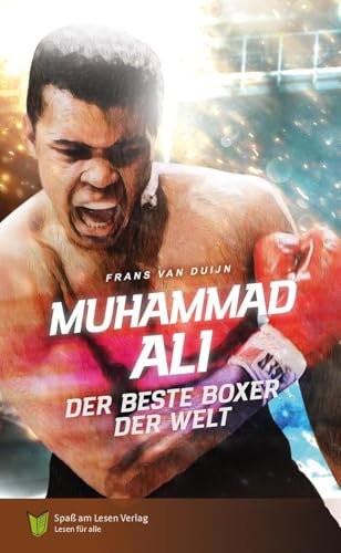 Muhammad Ali: Der beste Boxer der Welt