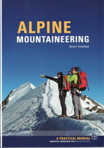 Alpine Mountaineering: Essential Knowledge for Budding Alpinists