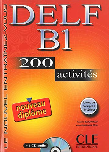 Nouveau DELF B1: 200 Activites + CD: Nouveau DELF B1 - 200 Activites - Livre & CD--audi