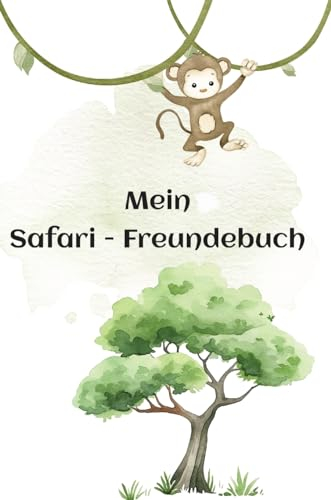 Mein Safari Freundebuch
