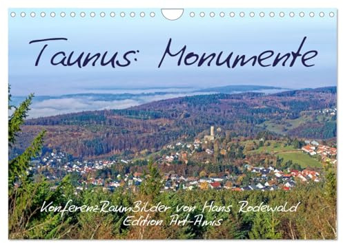 Taunus: Monumente (Wandkalender 2026 DIN A4 quer), CALVENDO Monatskalender: Wo König Chlodwig eine Jungfrau erschienen sein soll (CALVENDO Orte)