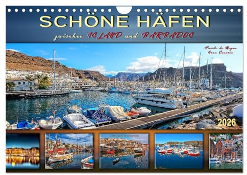 Schöne Häfen zwischen Island und Barbados (Wandkalender 2026 DIN A4 quer), CALVENDO Monatskalender: Bezaubernde und einzigartige Häfen auf der ganzen Welt (CALVENDO Orte)