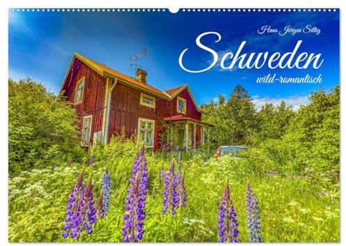 SCHWEDEN wild-romantisch (Wandkalender 2026 DIN A2 quer), CALVENDO Monatskalender: Außergewöhnlich stimmungsvolle, wilde und romantisch berührende Motive (CALVENDO Orte)