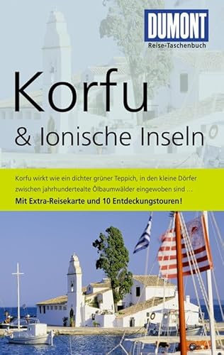 DuMont Reise-Taschenbuch Reiseführer Korfu & Ionische Inseln: mit Extra-Reisekarte