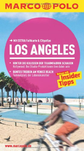 MARCO POLO Reiseführer Los Angeles: Reisen mit Insider-Tipps. Mit EXTRA Faltkarte & Reiseatlas: Reisen mit Insider-Tipps. Mit Cityatlas. Inklusive App. Mit EXTRA Faltkarte