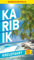 MARCO POLO Reiseführer Kreuzfahrt Karibik
