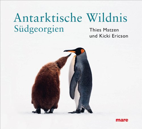 Südgeorgien: Antarktische Wildnis