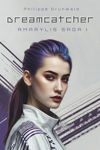Dreamcatcher: Amarylis Saga 1