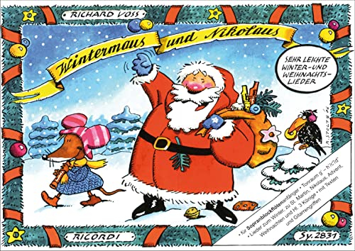 Wintermaus und Nikolaus: Sehr leichte Winter-und Weihnachtslieder für Sopranblockflötenanfänger ( Tonraum g' - h' bis c'' - d'' ) (FLUTE A BEC)