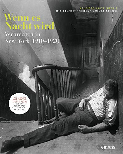Wenn es Nacht wird: Verbrechen in New York 1910-1920