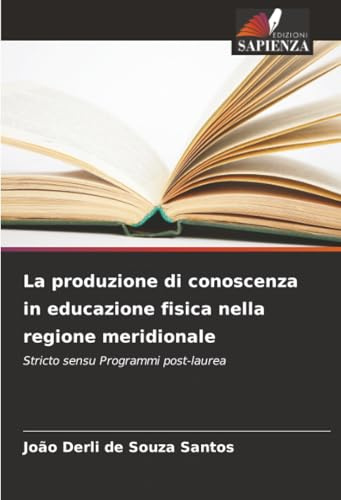 La produzione di conoscenza in educazione fisica nella regione meridionale: Stricto sensu Programmi post-laurea