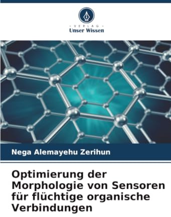 Optimierung der Morphologie von Sensoren für flüchtige organische Verbindungen