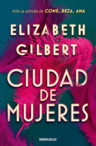 Ciudad de mujeres (Best Seller | Ficción)