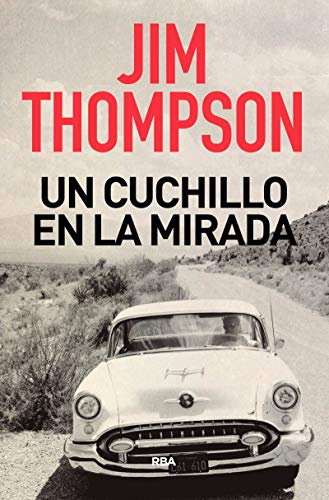 Un cuchillo en la mirada (Serie Negra)