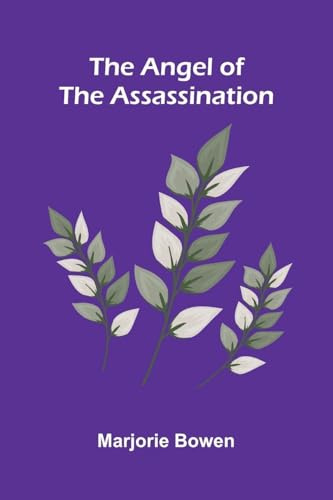 The Angel Of The Assassination