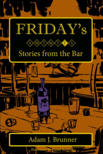 Friday's: Stories from the Bar (Friday's Bar, Band 2)