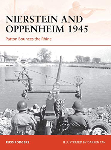 Nierstein and Oppenheim 1945: Patton Bounces the Rhine: 350 (Campaign)