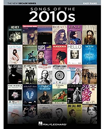 Songs of the 2010s: Easy Piano (The New Decade)