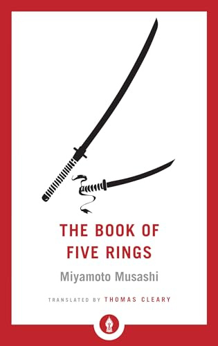 The Book of Five Rings: Including The Book of Family Traditions on the Art of War by Yagyu Munenori (Shambhala Pocket Library, Band 27)
