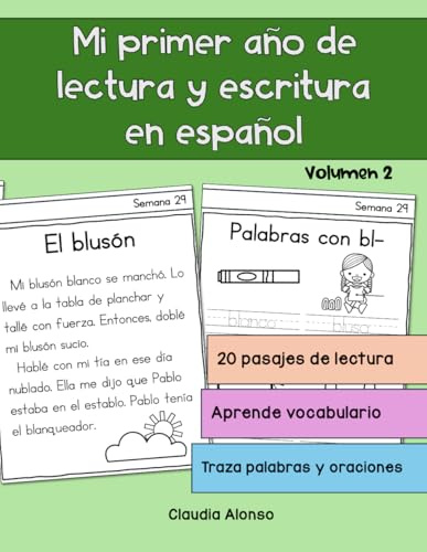 Mi primer año de lectura y escritura en español: Volumen 2 (Libros de lectura y escritura en español)