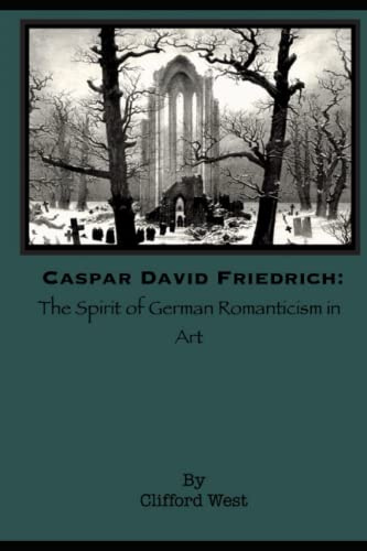 Caspar David Friedrich: The Spirit of German Romanticism in Art