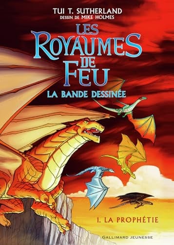 LES ROYAUMES DE FEU EN BANDE DESSINEE - 1 LA PROPHETIE T1
