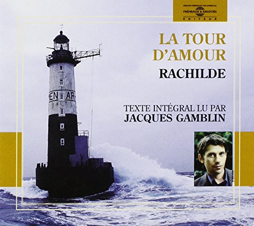 La Tour D'Amour By Rachilde